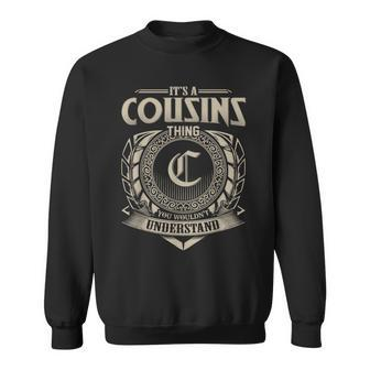 It's A Cousins Thing You Wouldn't Understand Name Vintage Sweatshirt - Seseable