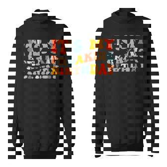 It's My Freaking Birthday Party Celebration Sweatshirt | Mazezy