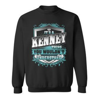 It's A Kenney Thing You Wouldn't Understand Name Vintage Sweatshirt - Seseable