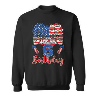 Its My 6Th Birthday 6 Years Old July 4Th Gamer Controller Sweatshirt | Mazezy