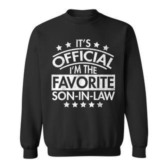 Its Official Im The Favorite Son In Law | Son-In-Law Gifts Sweatshirt | Mazezy