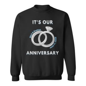 Its Our Anniversary Custom Sweatshirt | Mazezy AU