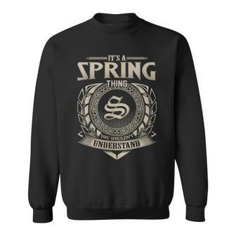 It's A Spring Thing You Wouldn't Understand Name Vintage Sweatshirt - Seseable