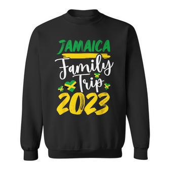 Jamaica Family Trip 2023 Vacation Jamaica Travel Family Sweatshirt - Seseable