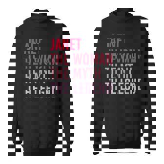 Janet The Woman Myth Legend Personalized Name Birthday Gift Sweatshirt | Mazezy