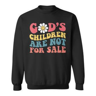 Jesus Christ Gods Children Are Not For Sale Christian Faith  Christian Gifts Sweatshirt