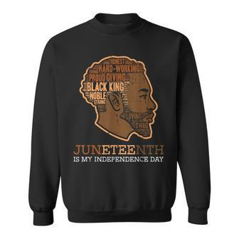 Junenth Black King Independence Day Melanin Dad Men Ns Sweatshirt | Mazezy