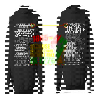 Junenth Breaking Every Chain Since 1865 African American Sweatshirt - Seseable