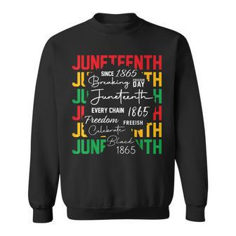 Junenth Celebrate Black Freedom Breaking Every Chain 1865 Sweatshirt | Mazezy