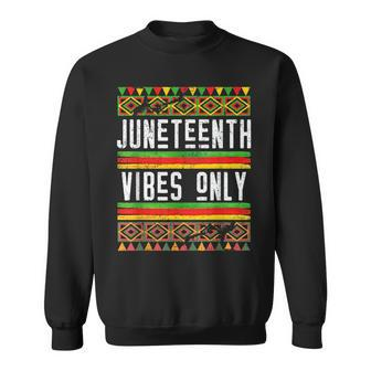 Junenth Vibes Only Africa 1865 American Black Us Usa Sweatshirt - Seseable