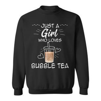 Just A Girl Who Loves Bubble Tea Cute Boba Milk Tea Design Sweatshirt | Mazezy