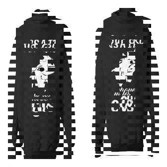 Just A Girl Who Loves Cows Clothes Outfit Gift Cow Sweatshirt | Mazezy