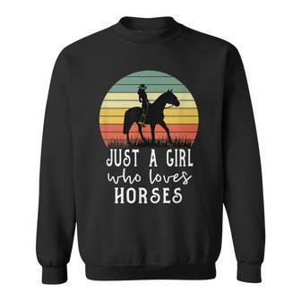 Just A Girl Who Loves Horses Cowgirl Farm Equestrian Rodeo Sweatshirt | Mazezy