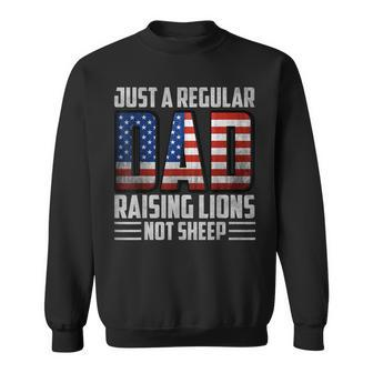 Just A Regular Dad Raising Lions For Men Patriot Sweatshirt | Mazezy