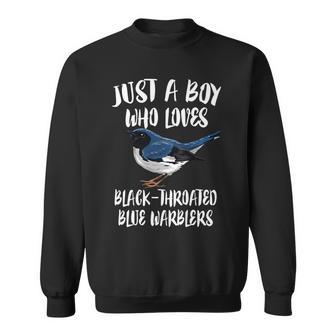 Just A Boy Who Loves Black-Throated Warblers Birds Birding Sweatshirt | Mazezy