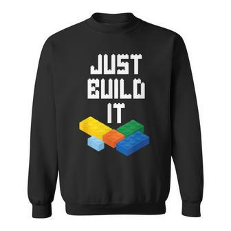 Just Build It Master Builder Building Blocks Toy Bricklayer Sweatshirt - Seseable
