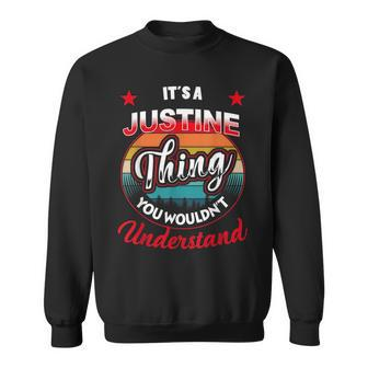 Justine Name Its A Justine Thing Sweatshirt | Mazezy