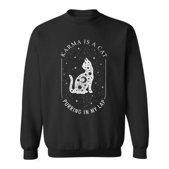 Karma Is A Cat Purring In My Lap Sweatshirt - Monsterry UK