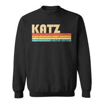 Katz Surname Funny Retro Vintage 80S 90S Birthday Reunion 90S Vintage Designs Funny Gifts Sweatshirt | Mazezy