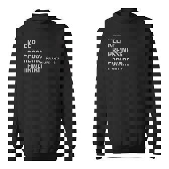 Keep Pressing Forward Philippians 314 Sweatshirt | Mazezy