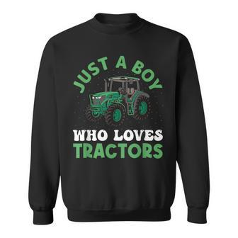 Kids Farm Lifestyle Just A Boy Who Loves Tractors Sweatshirt - Monsterry UK
