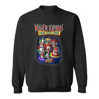 Killer Klowns From Outer Space Funny Clown Men Space Funny Gifts Sweatshirt