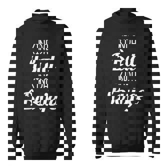 Kinda Bad Kinda Boujee Drinking Idea Sweatshirt - Seseable