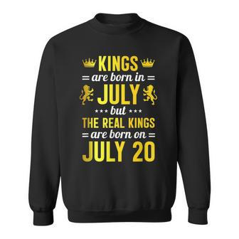 Kings Are Born In July The Real Kings Are Born On July 20 Sweatshirt | Mazezy