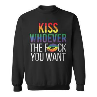 Kiss Whoever The F Fuck You Want Gay Lesbian Lgbt Sweatshirt | Mazezy
