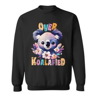 Over Koalafied Cute Colorful Koala Bear Sweatshirt - Monsterry