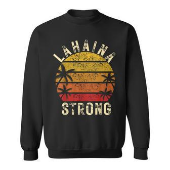 Lahaina Strong Palm Trees Sunset Lahaina Hawaii Sweatshirt | Mazezy