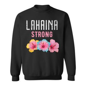 Lahaina Strong Lahaina Sweatshirt - Seseable