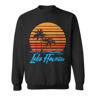 Lake Havasu Sunset Palm Trees Beach Vacation Tourist Gifts Vacation Funny Gifts Sweatshirt | Mazezy