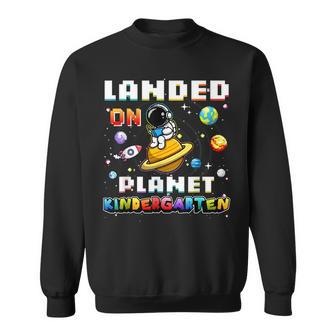 Landed On Planet Kindergarten Astronaut Gamer Space Lover Sweatshirt - Seseable