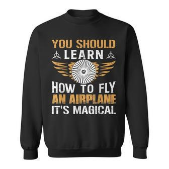 Learn How To Fly An Airplane Pilot Aviation Graphic Sweatshirt | Mazezy