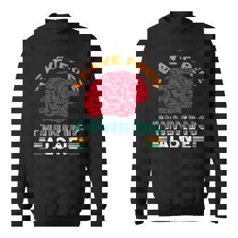 Leave Free Thinking Alone Sweatshirt | Mazezy