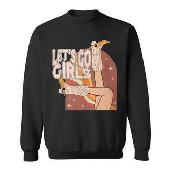 Lets Go Girls Cowgirl Boots Country Bachelorette Party Sweatshirt - Seseable