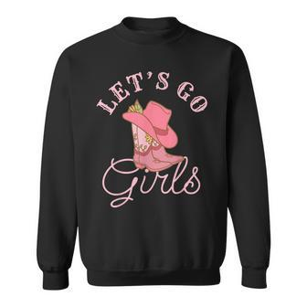 Lets Go Girls Fun Cute Country Western Cowgirl Bachelorette Sweatshirt | Mazezy