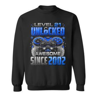 Level 21 Unlocked Awesome Since 2002 21St Birthday Gaming Sweatshirt - Seseable