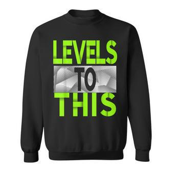 Levels To This Green Color Graphic Sweatshirt - Seseable