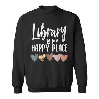 Library Is My Happy Place | Reading & Animal Lover Reading Funny Designs Funny Gifts Sweatshirt | Mazezy UK