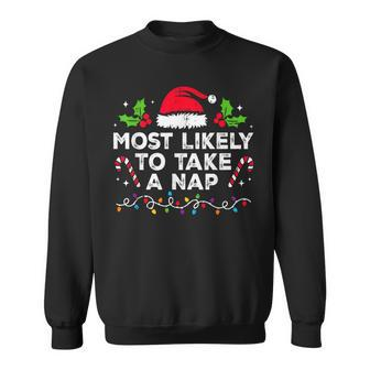 Most Likely To Take A Nap Family Christmas Matching Sweatshirt - Seseable