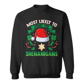 Most Likely To Start The Shenanigans Elf Christmas Sweatshirt - Monsterry CA