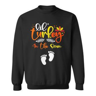 Lil Turkey In The Oven Thanksgiving Turkey Pregnancy Outfit Sweatshirt | Mazezy