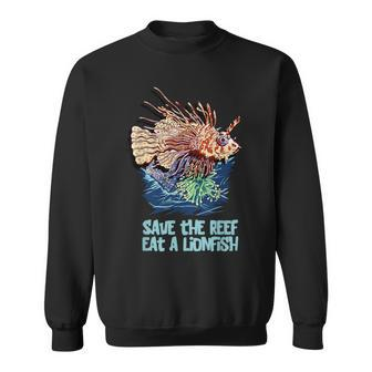 Lionfish Save The Reef Eat Lion Cute Sea Rock Diver Sweatshirt | Mazezy
