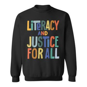 Literacy And Justice For All Reading Book Club Sweatshirt - Seseable