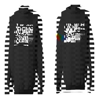 Live Laugh Lesbian Pride Lgbtq Lesbian Sweatshirt | Mazezy