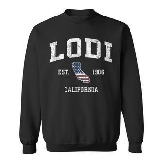 Lodi California Ca Vintage American Flag Sports Sweatshirt | Mazezy