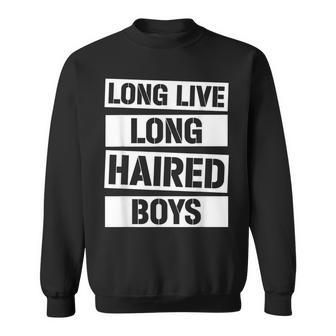Long Live Long Haired Boys Long Hair Long Hair Kids Men Boy Sweatshirt - Seseable