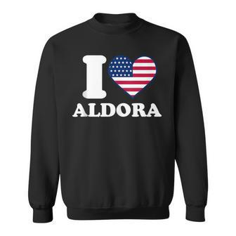 I Love Aldora I Heart Aldora Sweatshirt | Mazezy